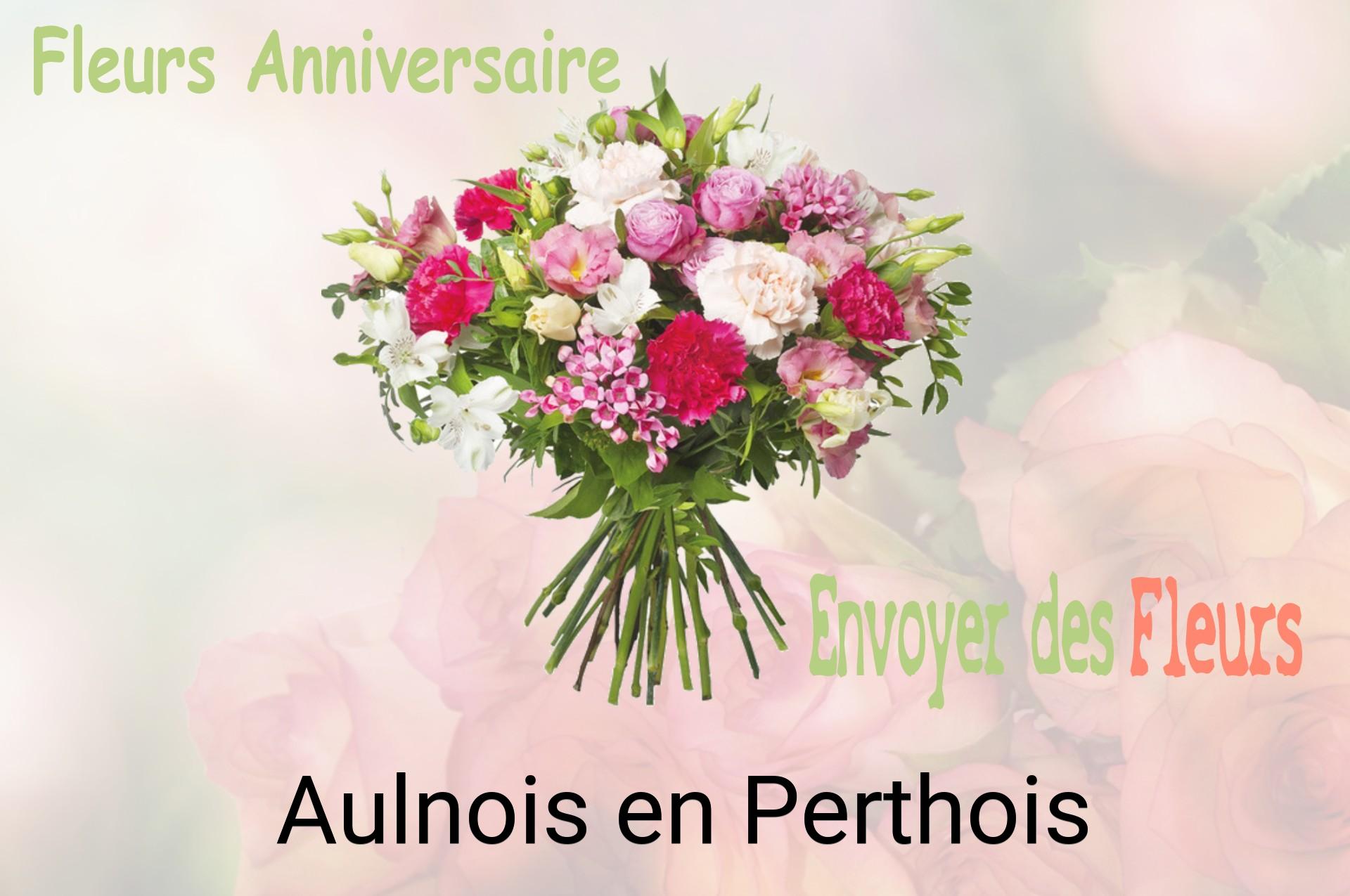 Bouquet de fleurs d’anniversaire livré à Aulnois-en-Perthois